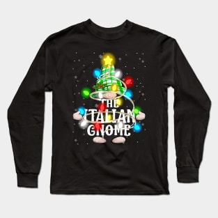 The Italian Gnome Christmas Matching Family Shirt Long Sleeve T-Shirt